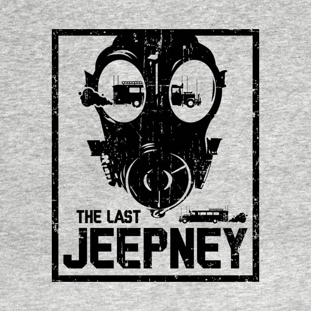 The Last Jeepney Philippines The Last Ship Parody by teeleoshirts